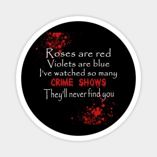 Funny True Crime Junkie Magnet